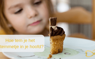 Hoe tem je het stemmetje in je hoofd?